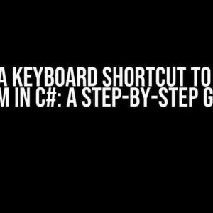 Assign a Keyboard Shortcut to Show a Form in C#: A Step-by-Step Guide