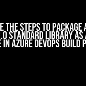 What are the steps to package and push a .NET 2.0 standard library as a NuGet package in Azure DevOps build pipeline?